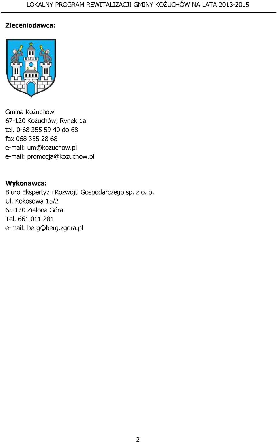 pl e-mail: promocja@kozuchow.