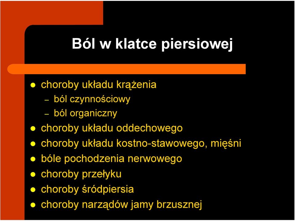 choroby układu kostno-stawowego, mięśni bóle pochodzenia