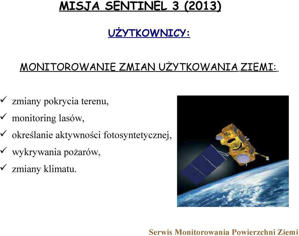 ZIEMI: zmiany pokrycia terenu, monitoring lasów,