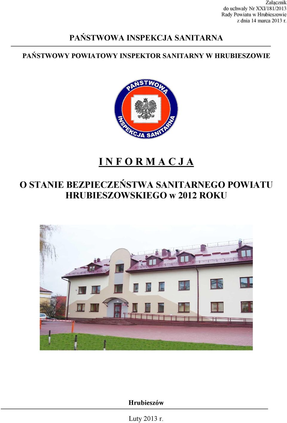 PAŃSTWOWY POWIATOWY INSPEKTOR SANITARNY W HRUBIESZOWIE I N F O R M A C J