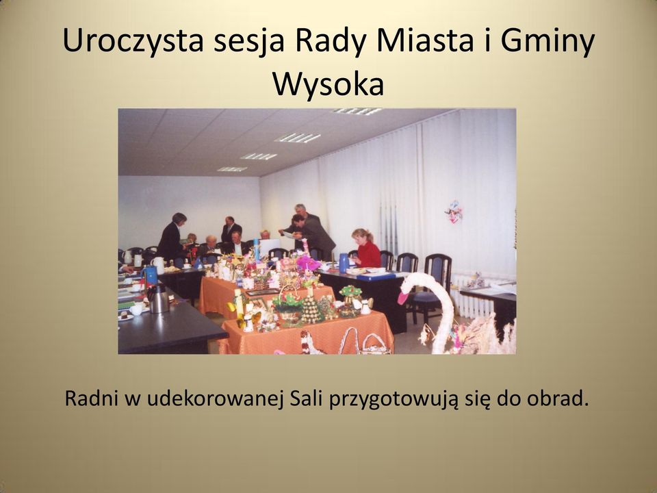 Radni w udekorowanej