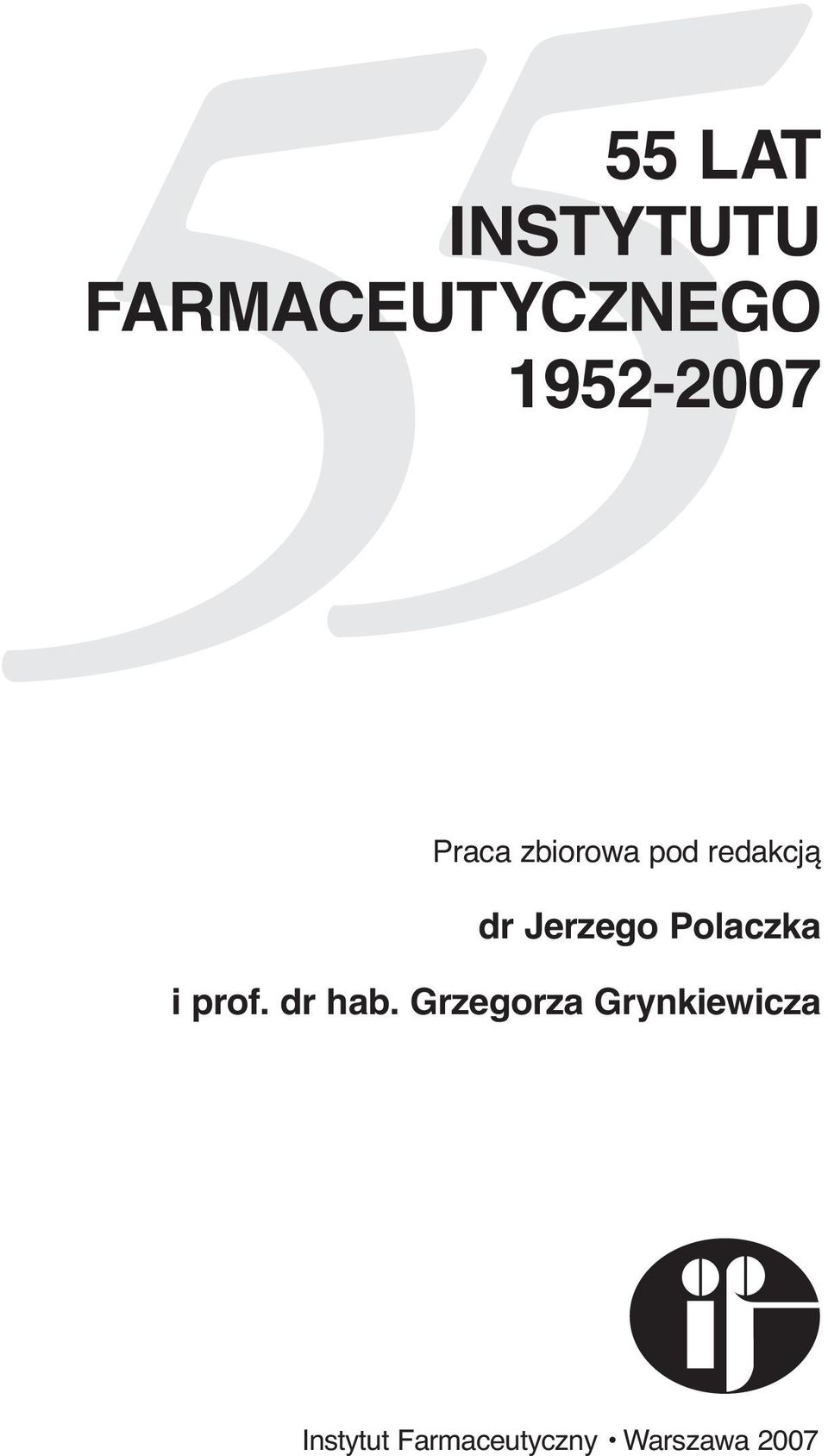 Jerzego Polaczka i prof. dr hab.
