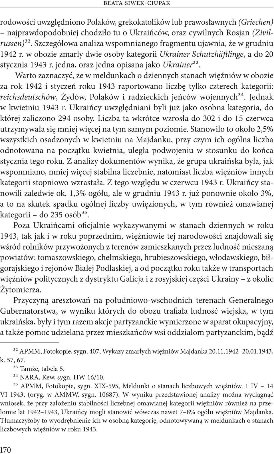 jedna, oraz jedna opisana jako Ukrainer33.