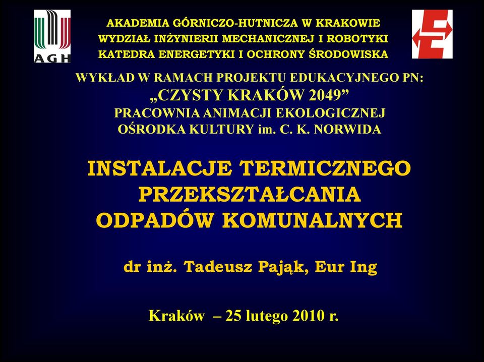 2049 PRACOWNIA ANIMACJI EKOLOGICZNEJ OŚRODKA KU