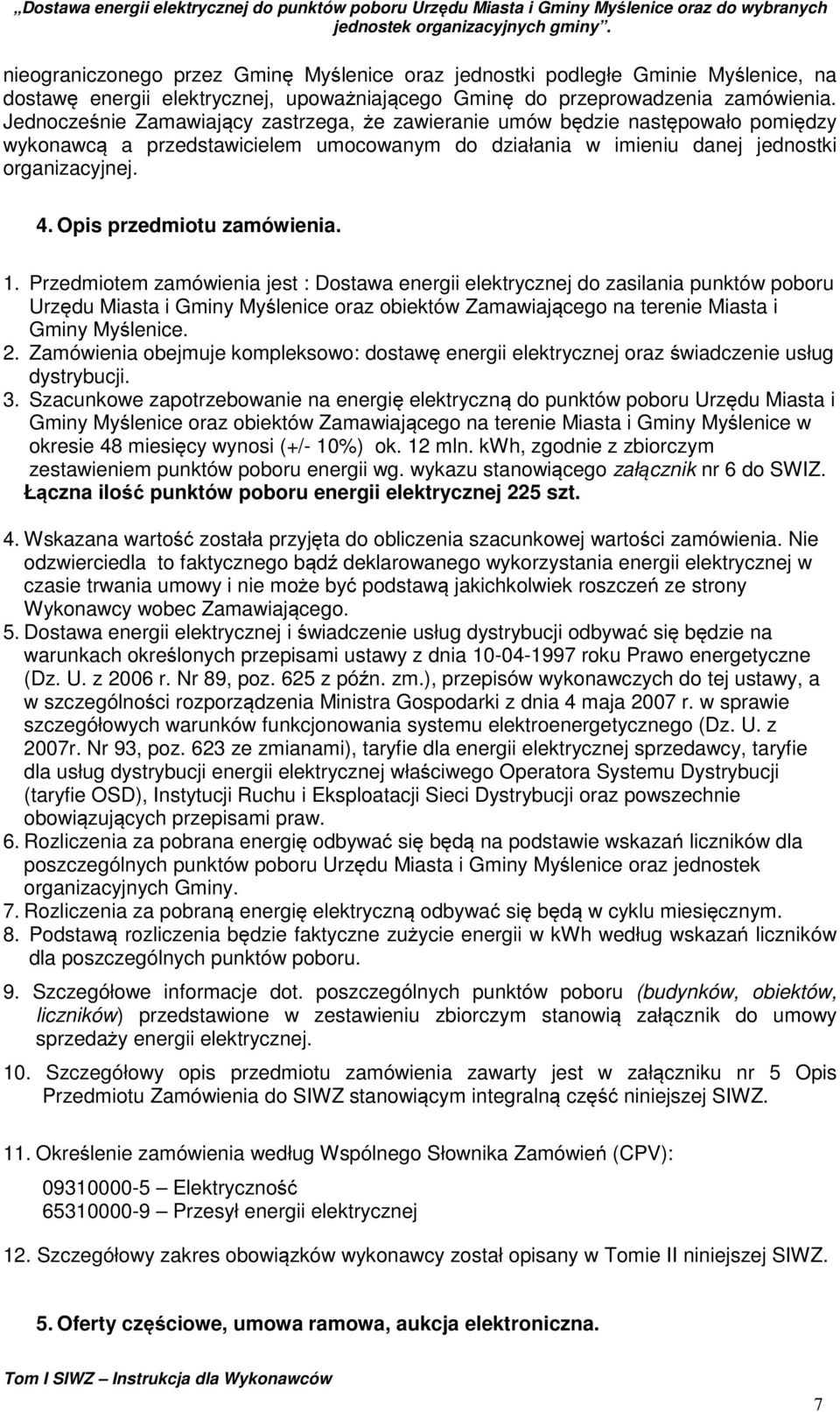 Opis przedmiotu zamówienia. 1.