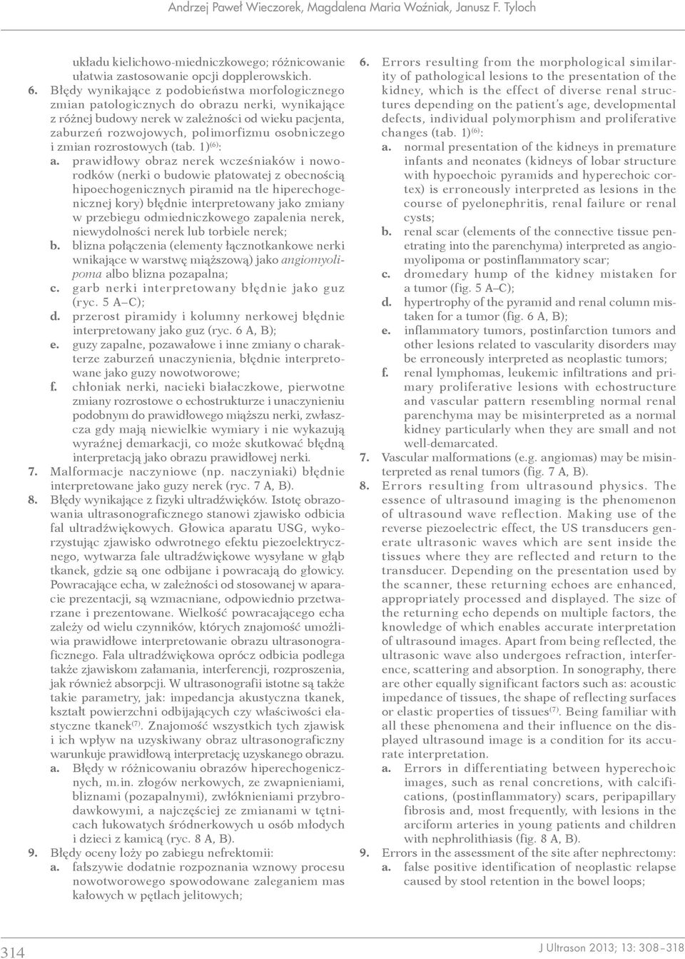 zmian rozrostowych (tab. 1) (6) : a.