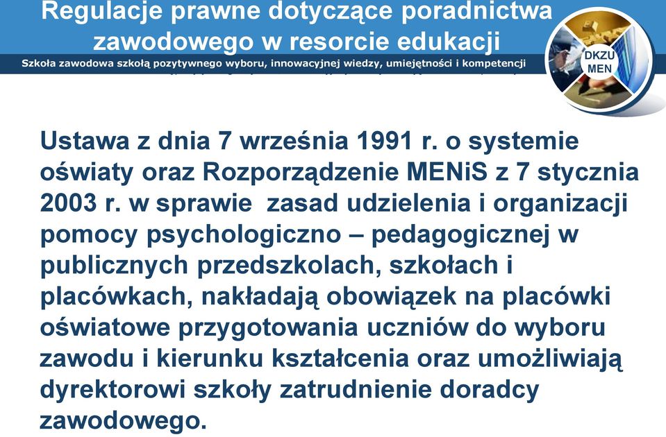 w sprawie zasad udzielenia i organizacji pomocy psychologiczno pedagogicznej w publicznych przedszkolach, szkołach i