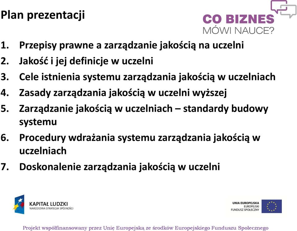 Zasady zarządzania jakością w uczelni wyższej 5.