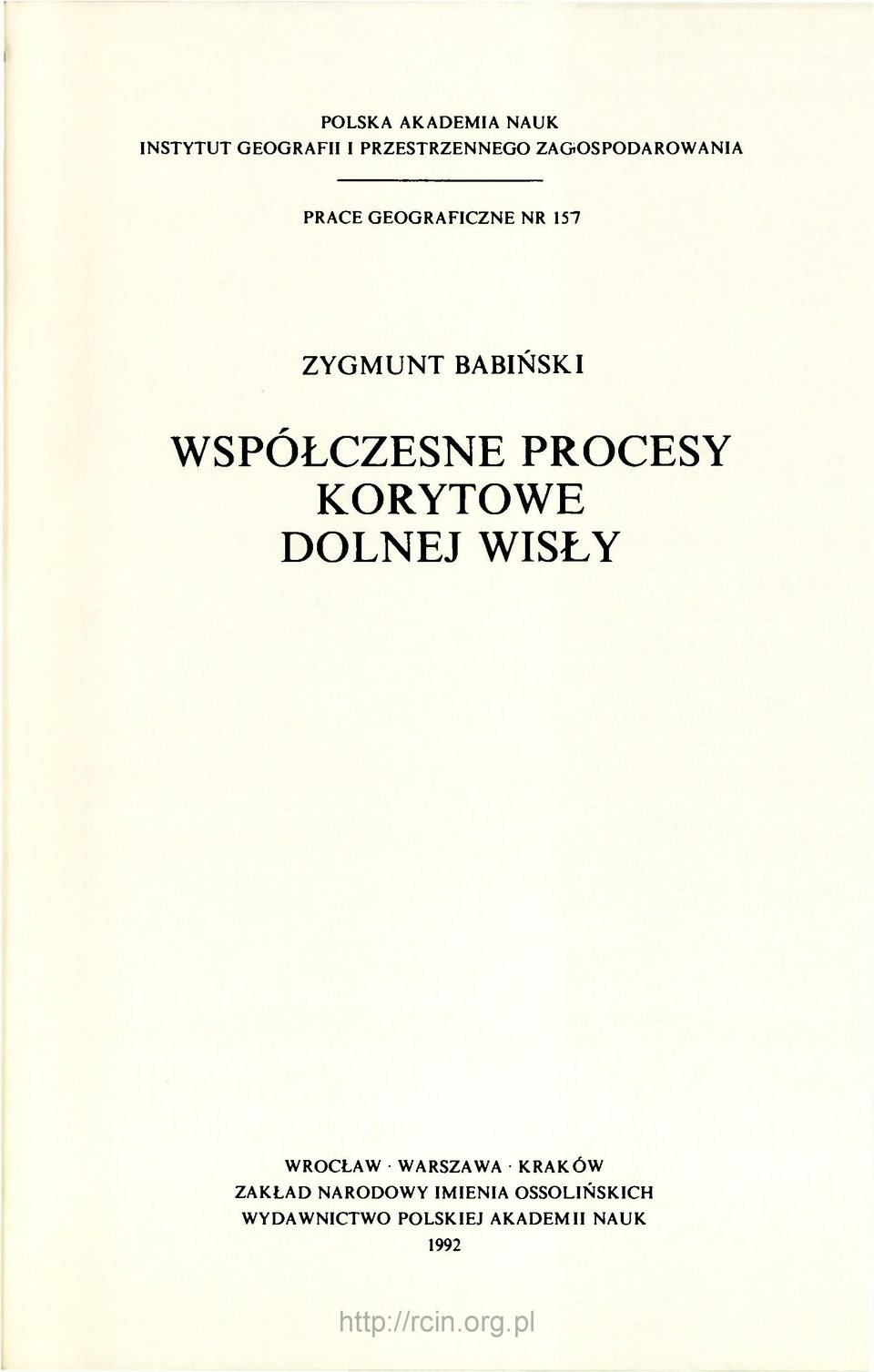 WSPÓŁCZESNE PROCESY KORYTOWE DOLNEJ WISŁY WROCŁAW WARSZAWA