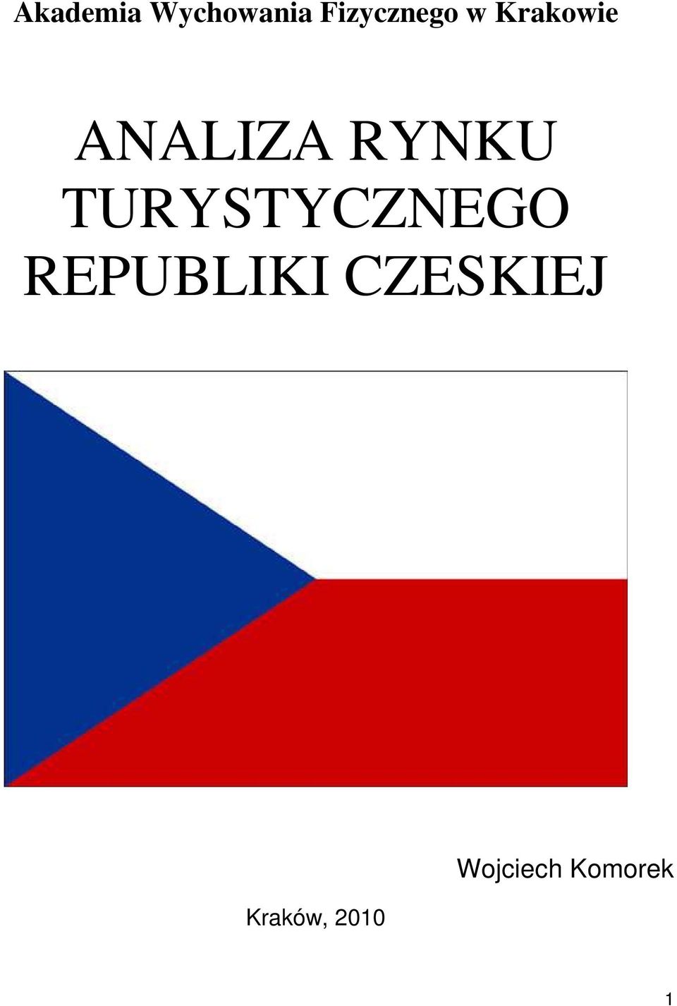 RYNKU TURYSTYCZNEGO REPUBLIKI
