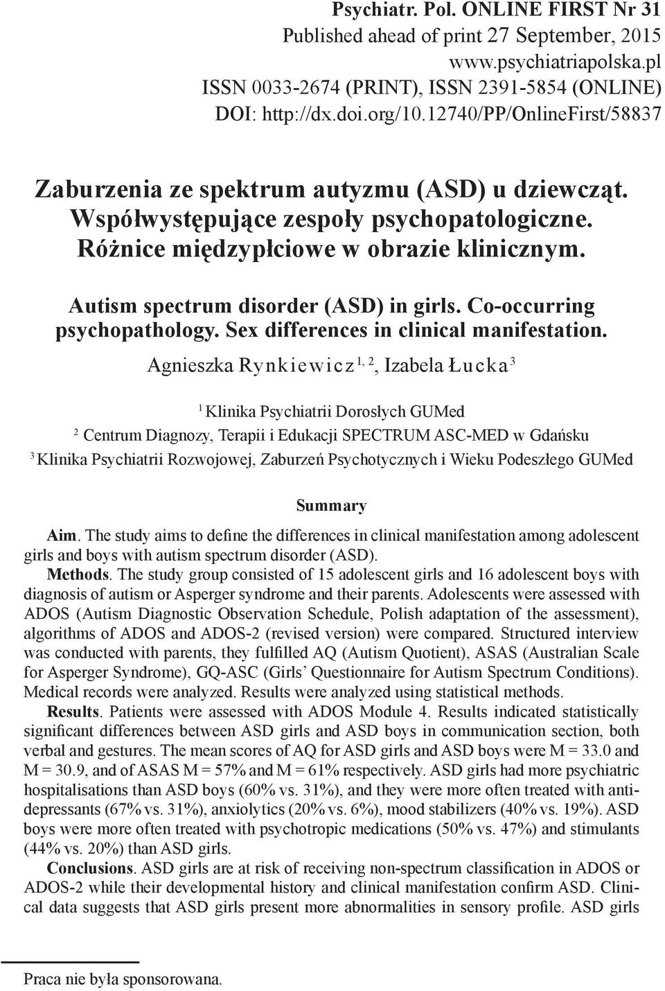Autism spectrum disorder (ASD) in girls. Co-occurring psychopathology. Sex differences in clinical manifestation.