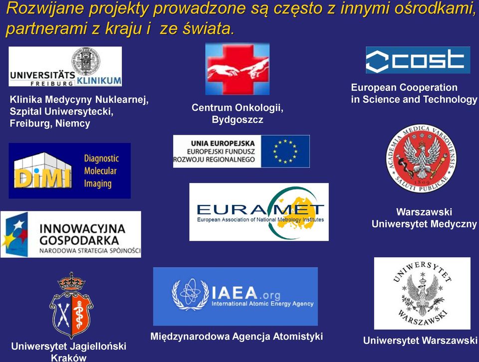 Klinika Medycyny Nuklearnej, Szpital Uniwersytecki, Freiburg, Niemcy Centrum Onkologii,