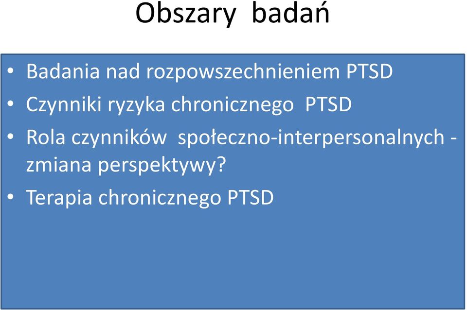 chronicznego PTSD Rola czynników