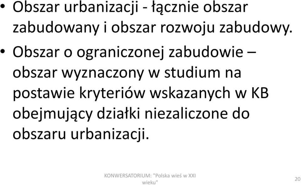 Obszar o ograniczonej zabudowie obszar wyznaczony w