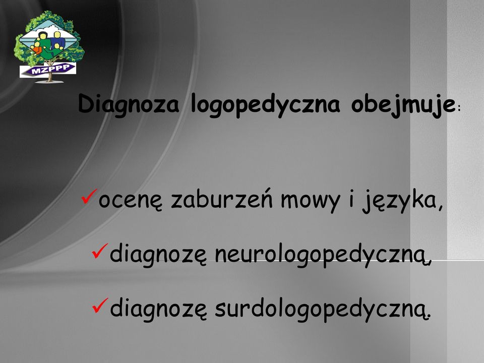 i języka, diagnozę