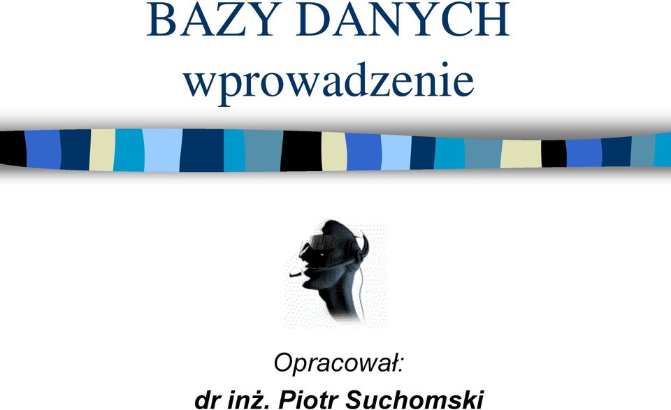 Opracował: dr