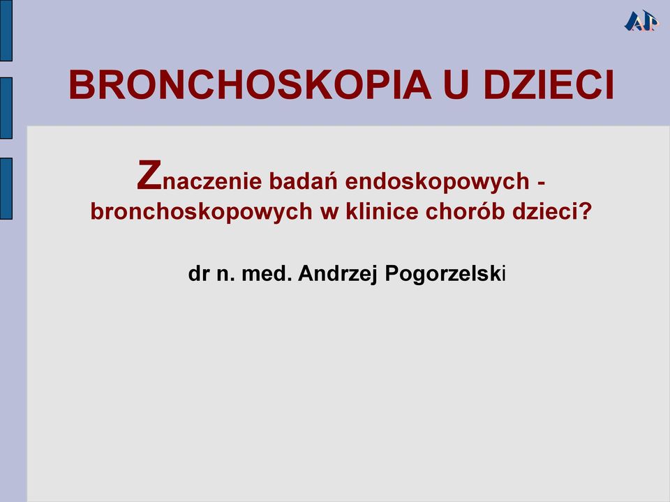 bronchoskopowych w klinice