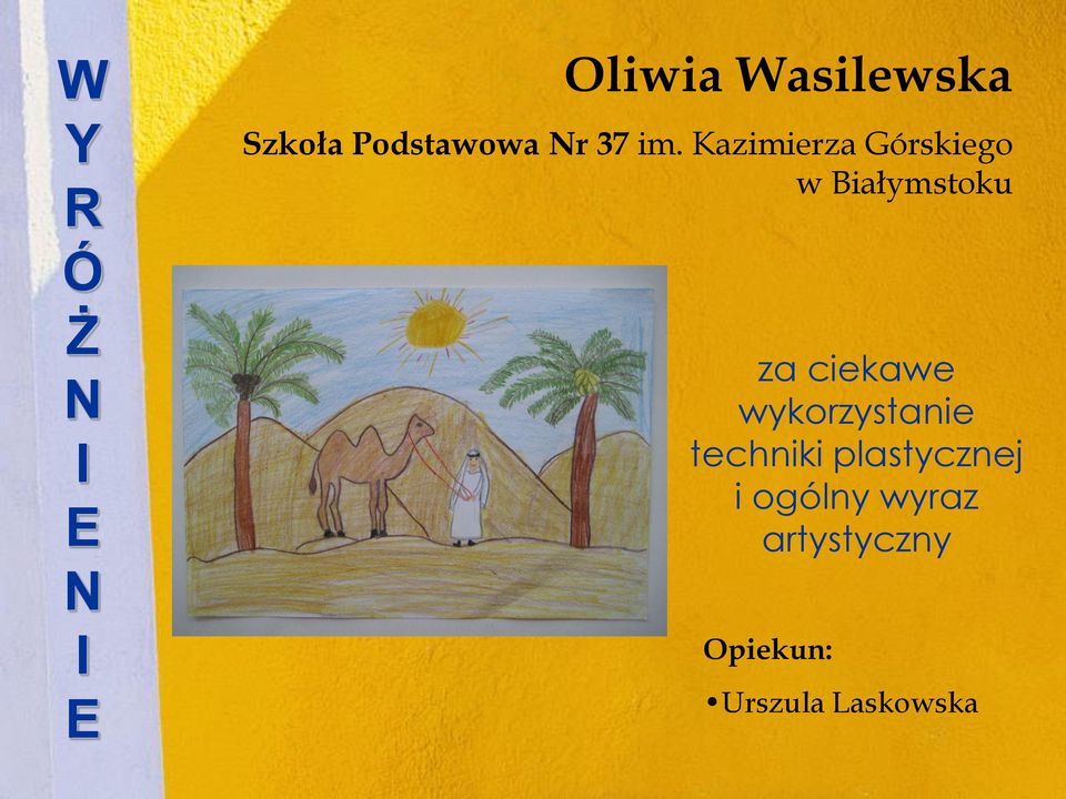 Kazimierza Górskiego w Białymstoku za ciekawe
