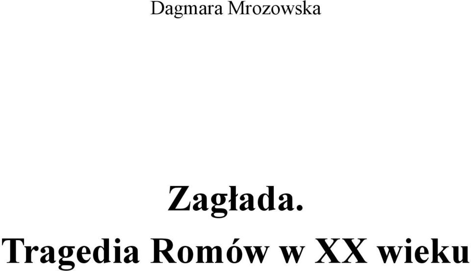 Zagłada.