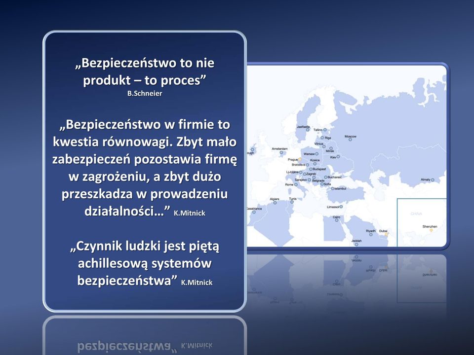 Zbyt mało zabezpieczeń pozostawia firmę w zagrożeniu, a zbyt dużo