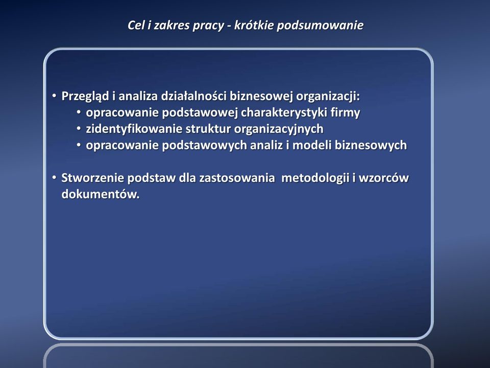 zidentyfikowanie struktur organizacyjnych opracowanie podstawowych analiz i