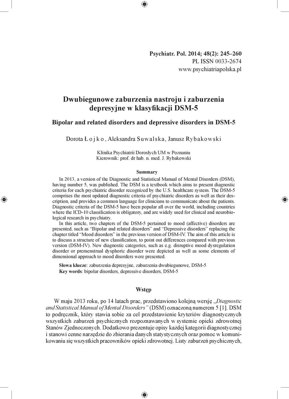 Rybakowski Klinika Psychiatrii Dorosłych UM w Poznaniu Kierownik: prof. dr hab. n. med. J.