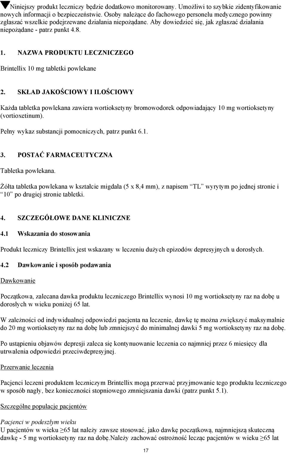 NAZWA PRODUKTU LECZNICZEGO Brintellix 10 mg tabletki powlekane 2.