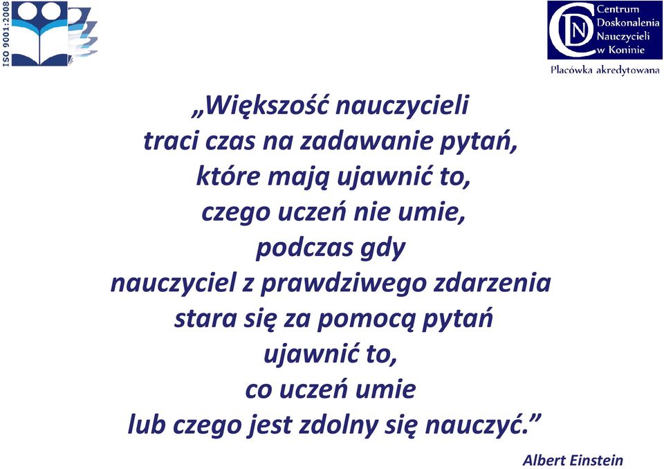 z prawdziwego zdarzenia stara się za pomocą pytań ujawnić to,