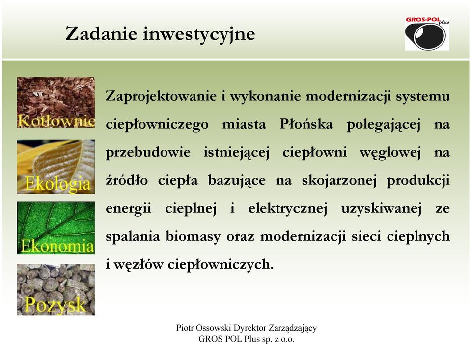 węglowej na źródło ciepła bazujące na skojarzonej produkcji energii cieplnej i