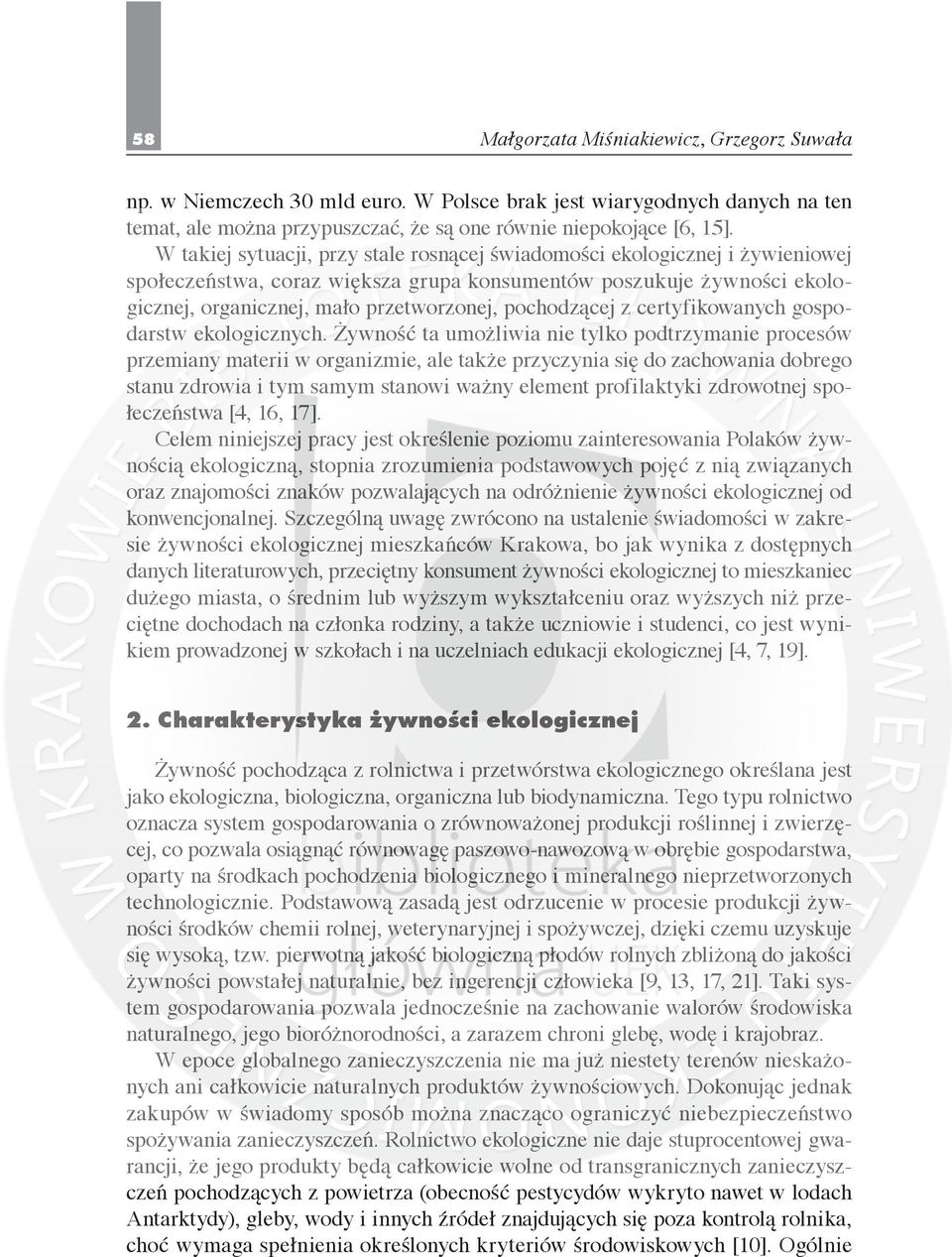 pochodzącej z certyfikowanych gospodarstw ekologicznych.