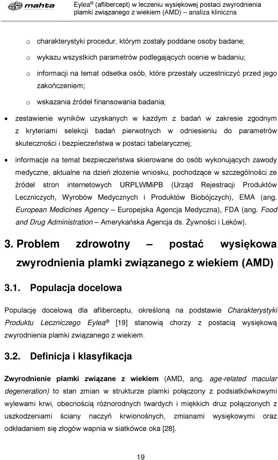 skuteczności i bezpieczeństwa w postaci tabelarycznej; informacje na temat bezpieczeństwa skierowane do osób wykonujących zawody medyczne, aktualne na dzień złożenie wniosku, pochodzące w