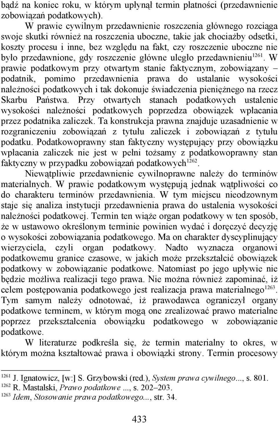 uboczne nie było przedawnione, gdy roszczenie główne uległo przedawnieniu 1261.