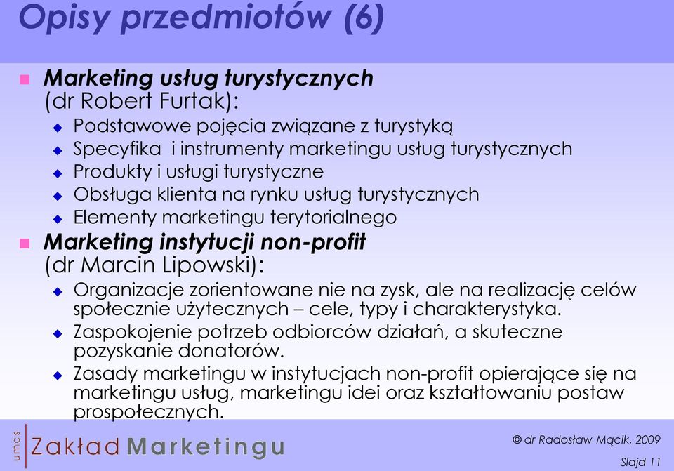 Organizacje zorientowane nie na zysk, ale na realizację celów społecznie użytecznych cele, typy i charakterystyka.