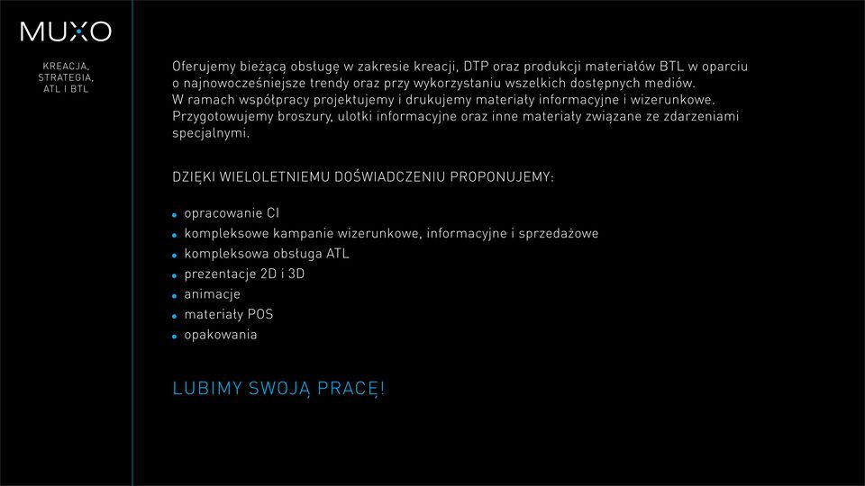 Przygotowujemy broszury, ulotki informacyjne oraz inne materiały związane ze zdarzeniami specjalnymi.