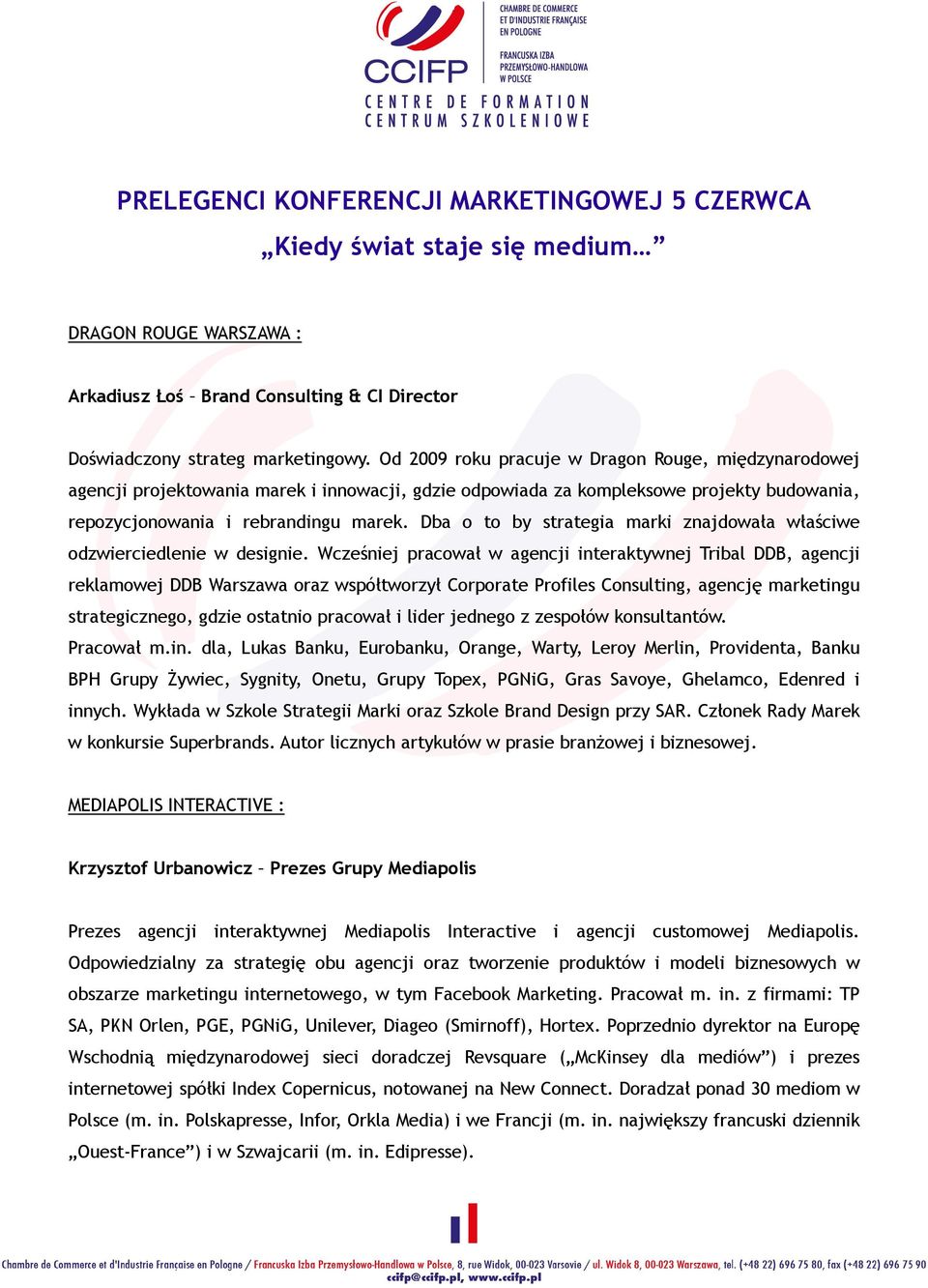 Dba o to by strategia marki znajdowała właściwe odzwierciedlenie w designie.