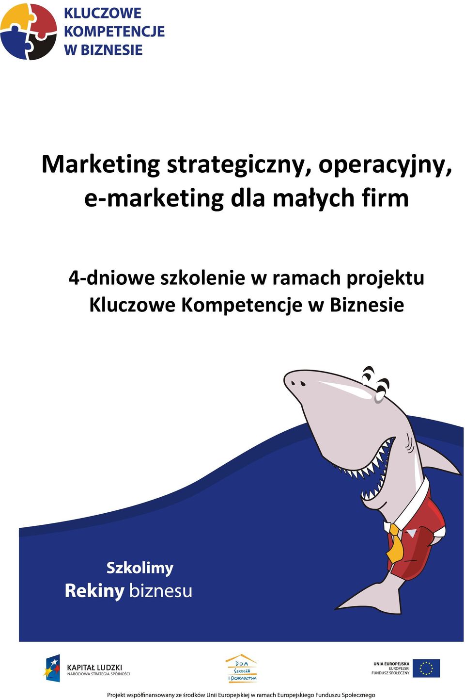 małych firm 4-dniowe szkolenie w