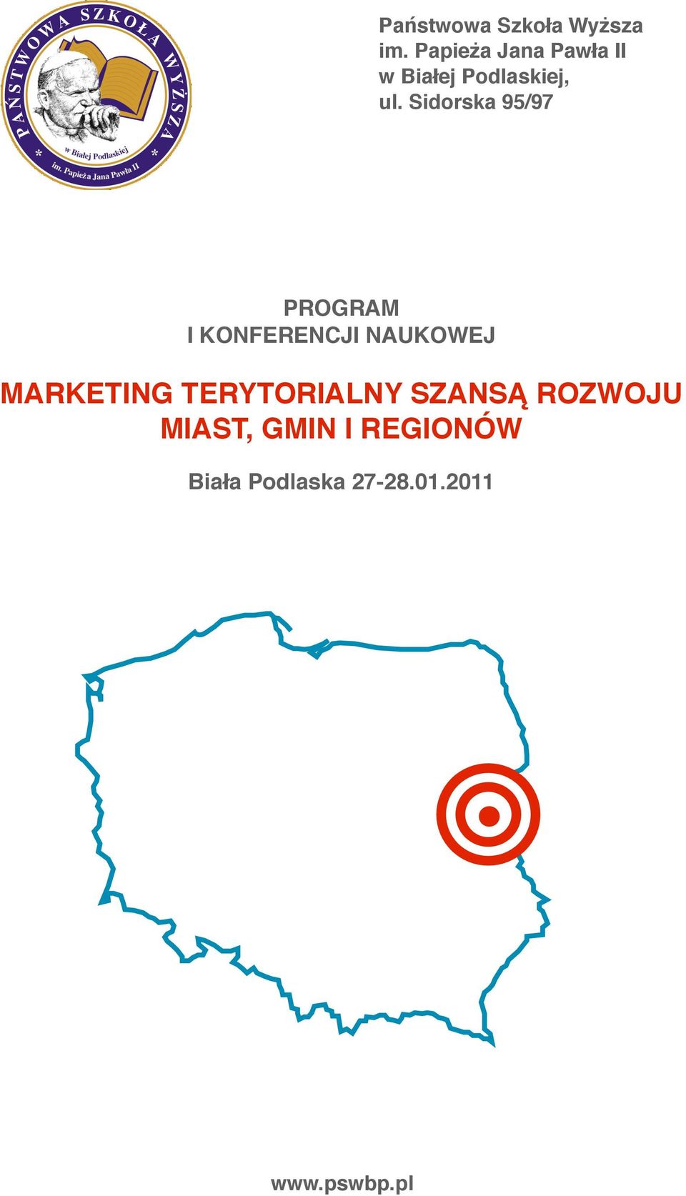 Sidorska 95/97 PROGRAM I KONFERENCJI NAUKOWEJ MARKETING