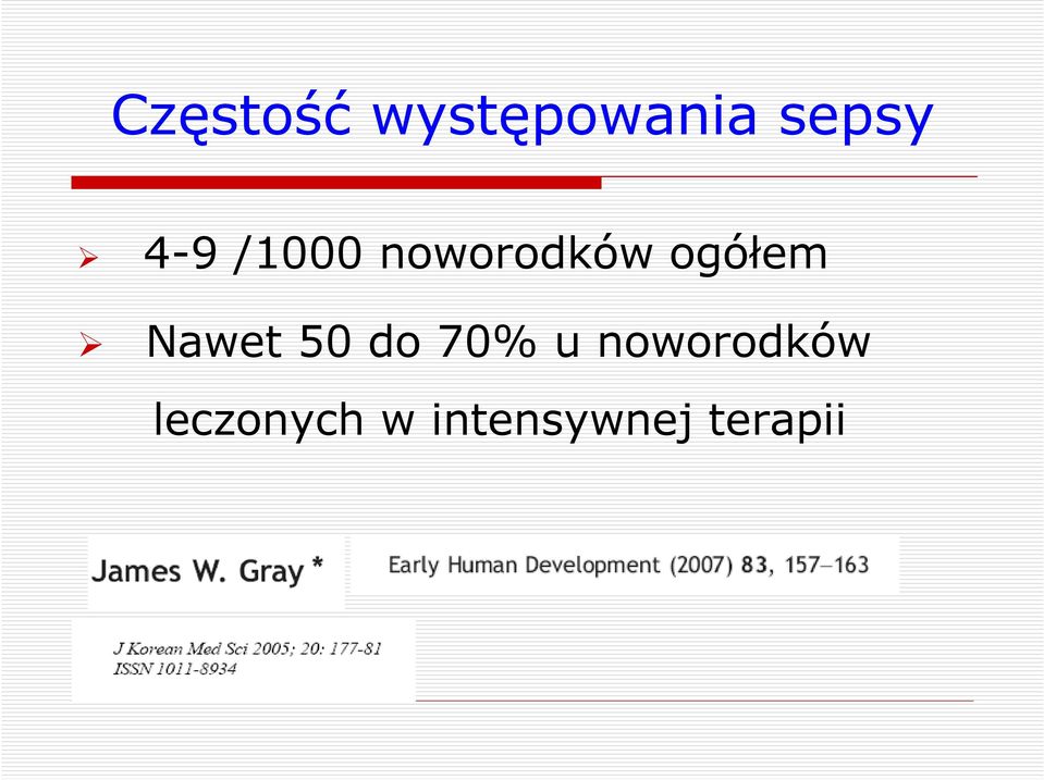 Nawet 50 do 70% u noworodków