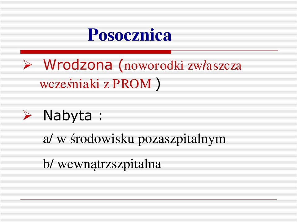 Nabyta : a/ w środowisku