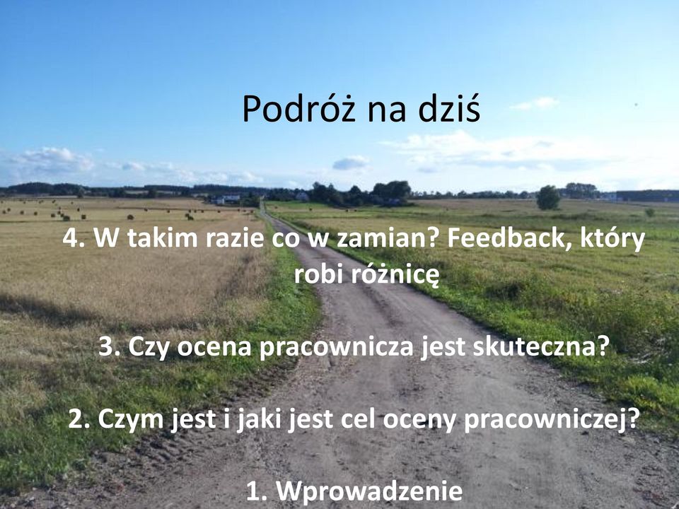 Czy ocena pracownicza jest skuteczna? 2.