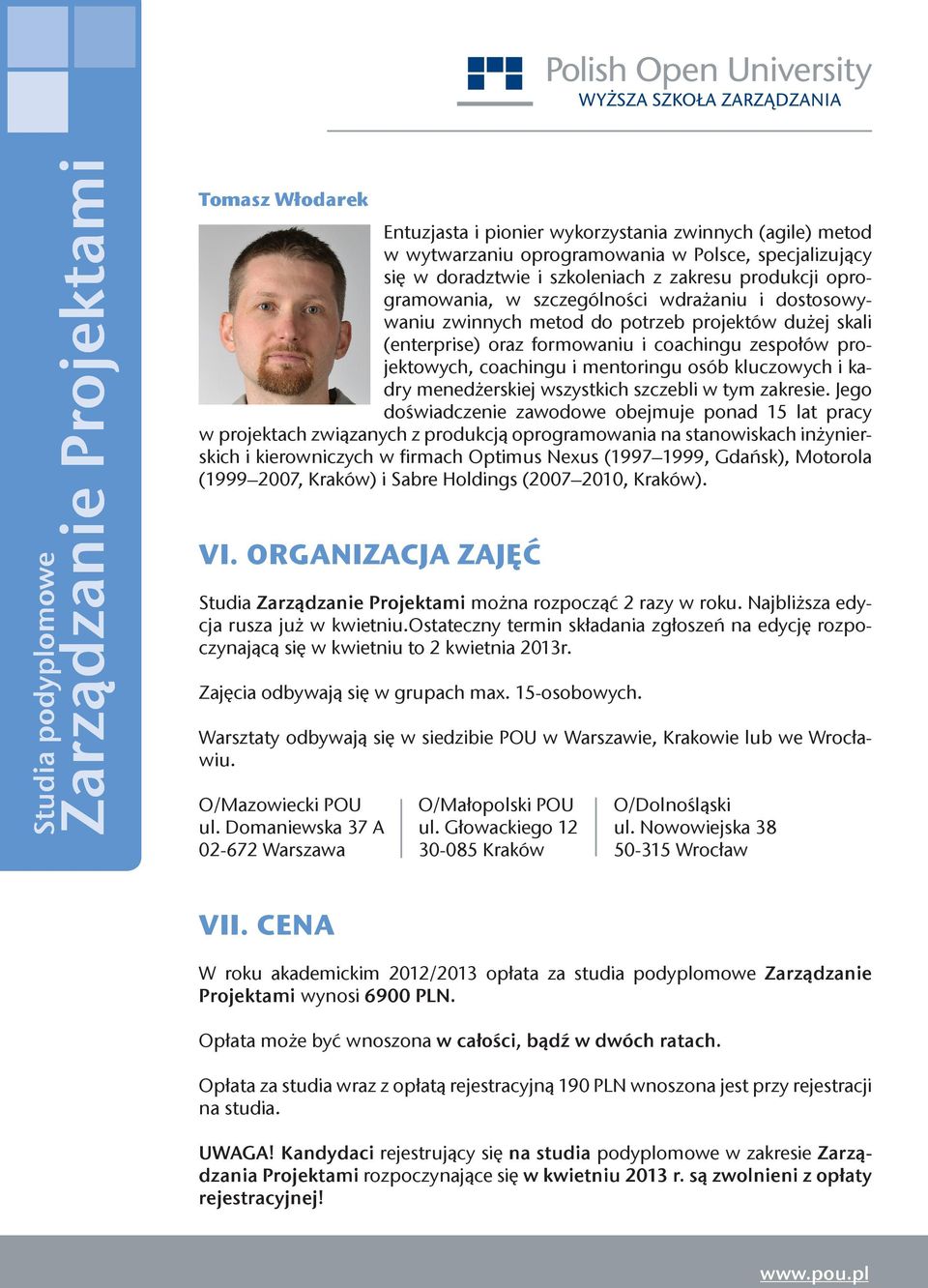 menedżerskiej wszystkich szczebli w tym zakresie.