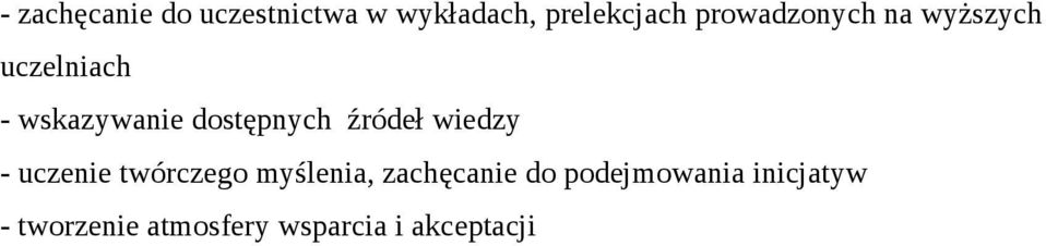 dostępnych źródeł wiedzy - uczenie twórczego myślenia,