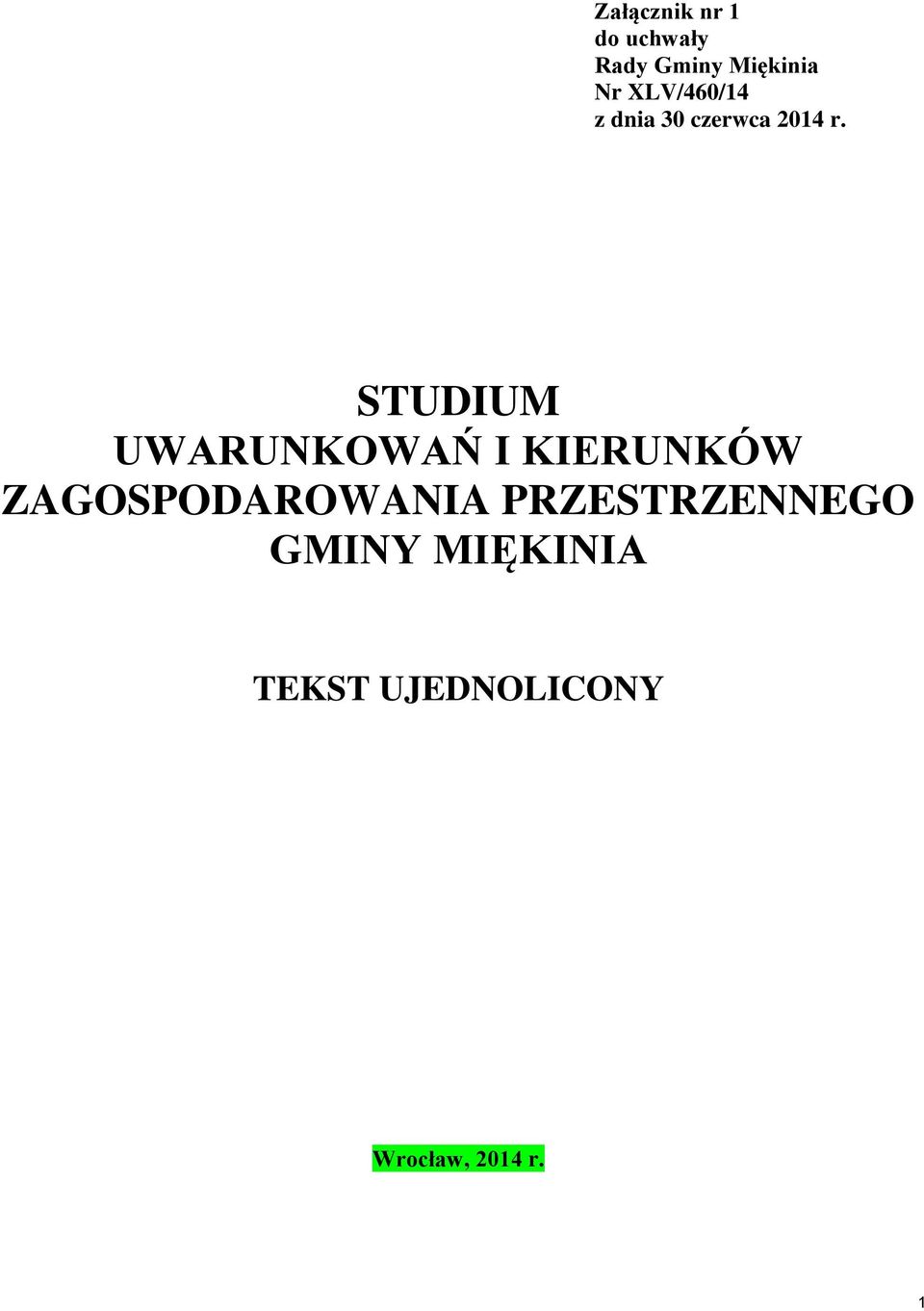 STUDIUM UWARUNKOWAŃ I KIERUNKÓW ZAGOSPODAROWANIA