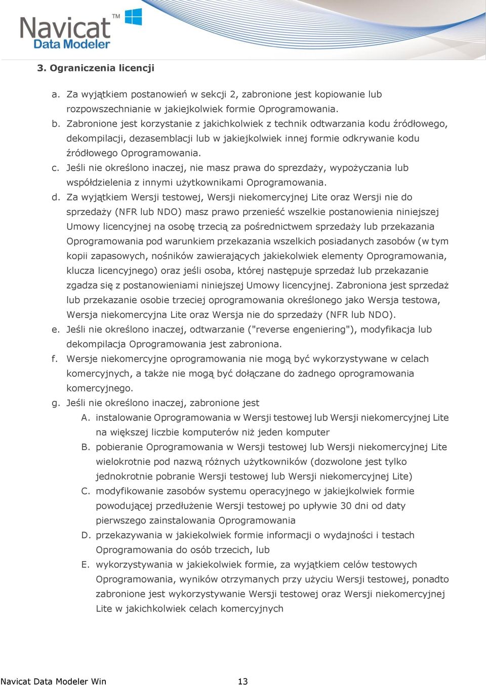 Jeśli nie określono inaczej, nie masz prawa do