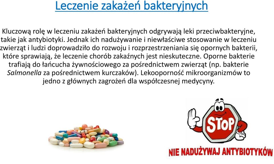 bakterii, które sprawiają, że leczenie chorób zakaźnych jest nieskuteczne.