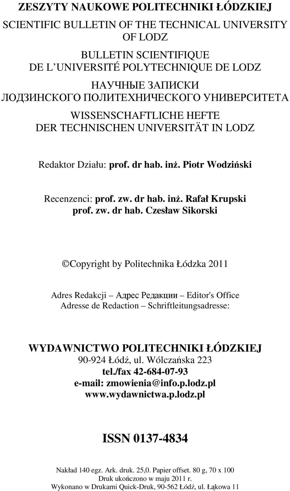 in. Piotr Wodziski Recenzenci: prof. zw. dr hab.
