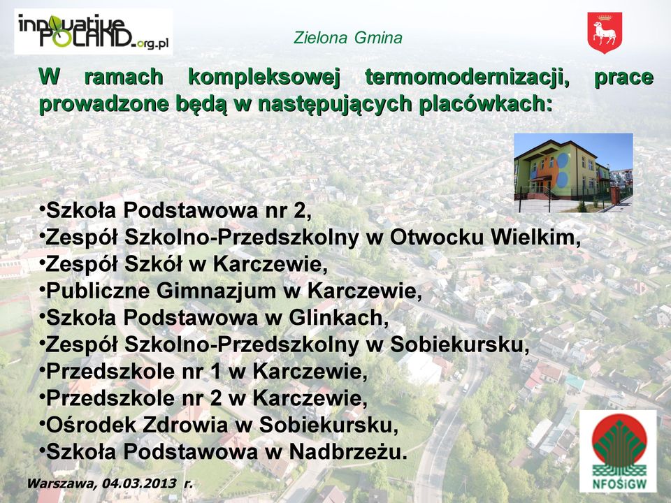 Karczewie, Szkoła Podstawowa w Glinkach, Zespół Szkolno-Przedszkolny w Sobiekursku, Przedszkole nr 1 w