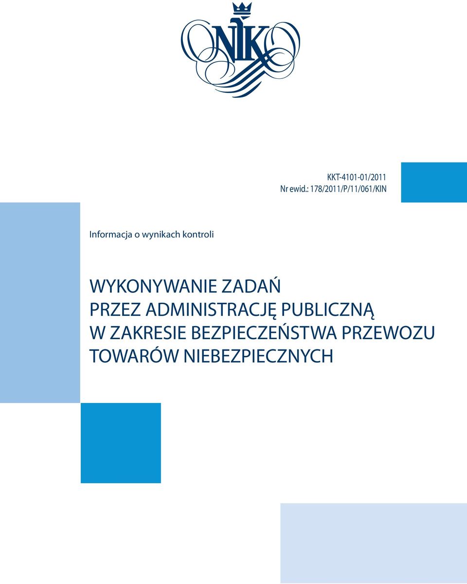 kontroli WYKONYWANIE ZADAŃ PRZEZ ADMINISTRACJĘ