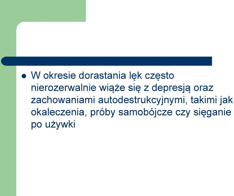 zachowaniami autodestrukcyjnymi, takimi