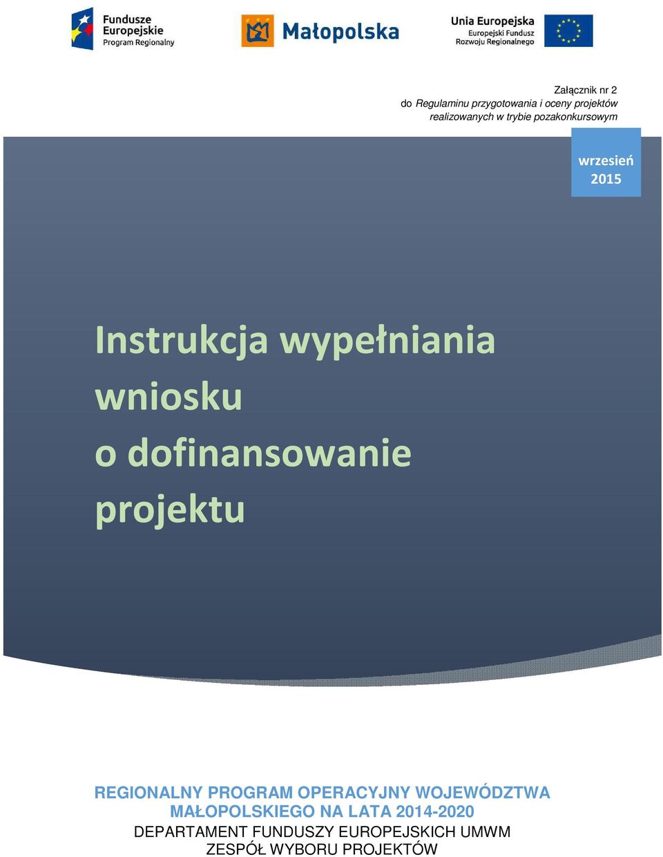 dofinansowanie projektu REGIONALNY PROGRAM OPERACYJNY WOJEWÓDZTWA